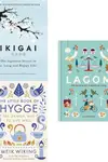 Book cover of Ikigai, little book of hygge and lagom the swedish art of balanced living 3 books collection set