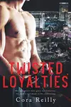 Book cover of Twisted Loyalties