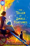 Book cover of The Teller of Small Fortunes