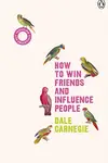 Book cover of How to Win Friends and Influence People