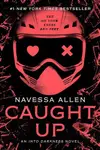 Book cover of Caught Up