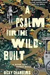 Book cover of A Psalm for the Wild-built
