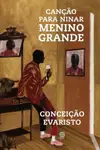 Book cover of Canção para ninar menino grande