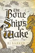 Book cover of Bone Ship's Wake