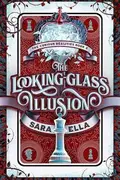 Book cover of Looking Glass Illusion