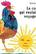 Book cover of Rooster who set out to see the world