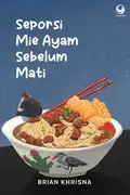 Book cover of Seporsi mie ayam sebelum mati