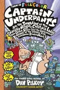 Book cover of Captain Underpants and the Invasion of the Incredibly Naughty Cafeteria Ladies from Outer Space