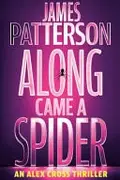 Book cover of Along Came a Spider