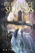 Book cover of A Pilgrimage of Swords