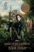 Book cover of Miss Peregrine's Home for Peculiar Children
