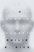 Book cover of Do Androids Dream of Electric Sheep?
