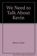 Book cover of We need to talk about Kevin