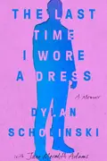 Book cover of The last time I wore a dress