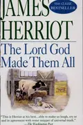 Book cover of The Lord God Made them All