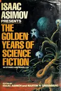 Book cover of The Golden Years of Science Fiction