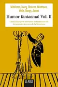 Book cover of Humor Fantasmal Vol. II