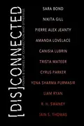 Book cover of [Dis]Connected : Poems & Stories of Connection and Otherwise