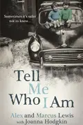 Book cover of Tell Me Who I Am