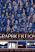 Book cover of An Anthology of Graphic Fiction, Cartoons, and True Stories