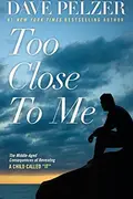 Book cover of Too Close to Me