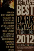 Book cover of The Year's Best Dark Fantasy And Horror 2012