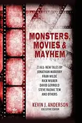 Book cover of Monsters, Movies & Mayhem