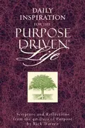 Book cover of Daily Inspiration for the Purpose-Driven® Life