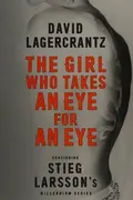 Book cover of The Girl Who Takes an Eye for an Eye