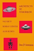 Book cover of ARCHITECTS OF TOMORROW VOL IV