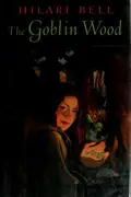 Book cover of The Goblin Wood