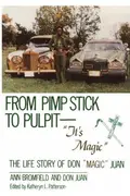 Book cover of From pimp stick to pulpit--"it's Magic"
