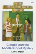 Book cover of Claudia and the middle school mystery.