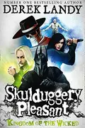Book cover of Skulduggery Pleasant. Kingdom of the Wicked