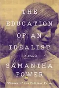 Book cover of The Education Of An Idealist