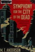 Book cover of Symphony for the city of the dead