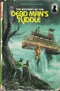 Book cover of The Mystery of the Dead Man's Riddle