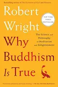 Book cover of Why Buddhism is True