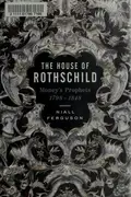 Book cover of The House of Rothschild, Vol. 1