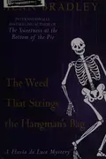 Book cover of The Weed That Strings the Hangman's Bag