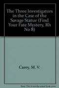 Book cover of The Sase of the Savage Statue