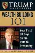 Book cover of Trump University Wealth Building 101