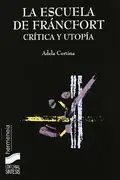 Book cover of La Escuela de Francfort/ The Frankfurt School