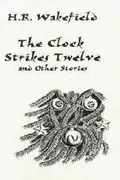 Book cover of The Clock Strikes Twelve and Other Stories