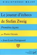 Book cover of Premières leçons sur Le joueur d'échecs de Stefan Zweig