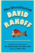Book cover of The uncollected David Rakoff
