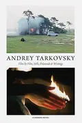 Book cover of Andrey Tarkovsky : Life and Work
