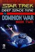 Book cover of Star Trek Deep Space Nine - The Dominion War - Call To Arms...