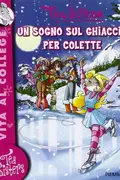 Book cover of Un sogno sul ghiaccio per Colette