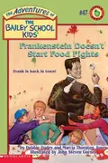 Book cover of Frankenstein Doesn't Start Food Fights